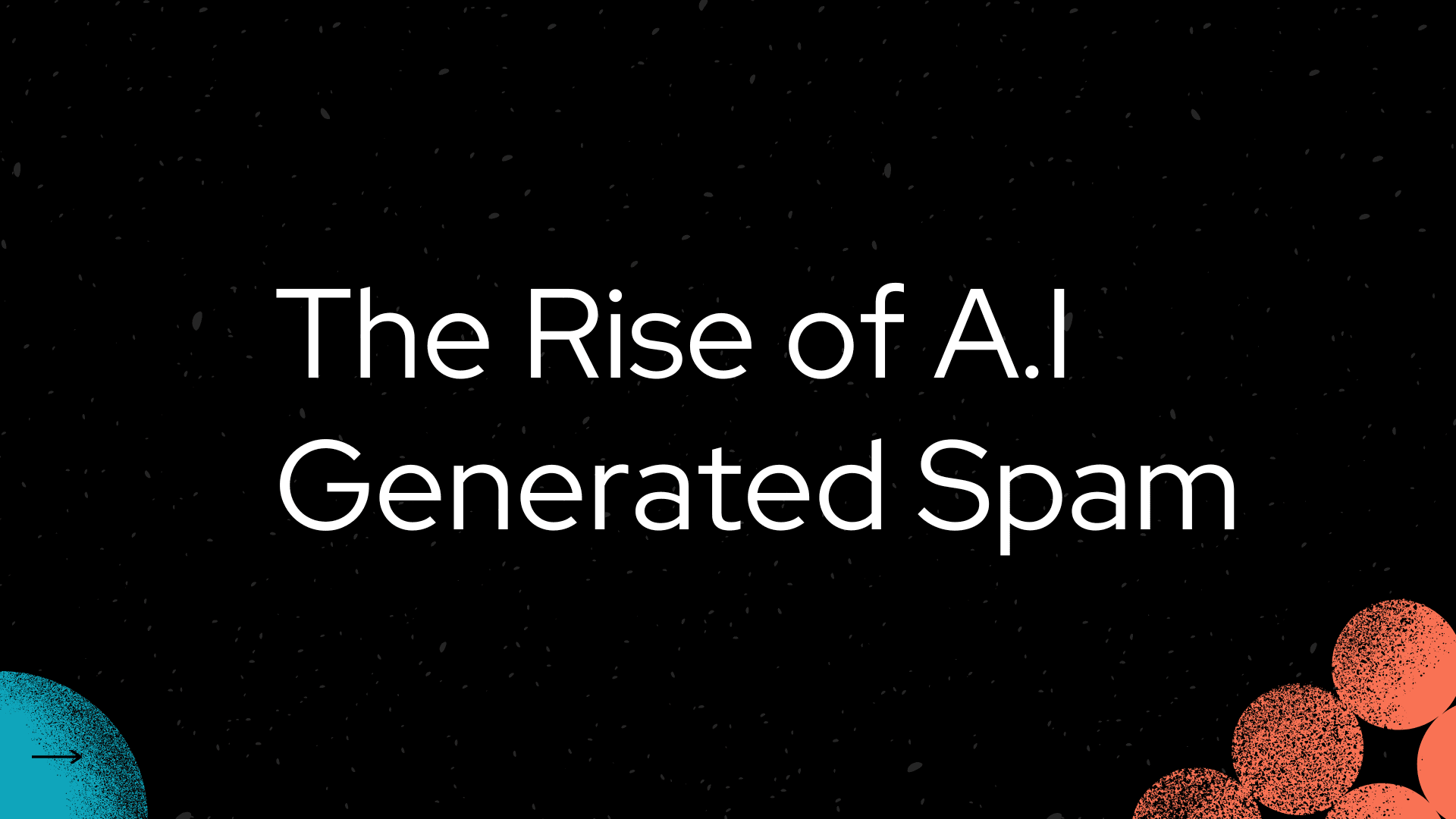 The Rise of AI-Generated Spam