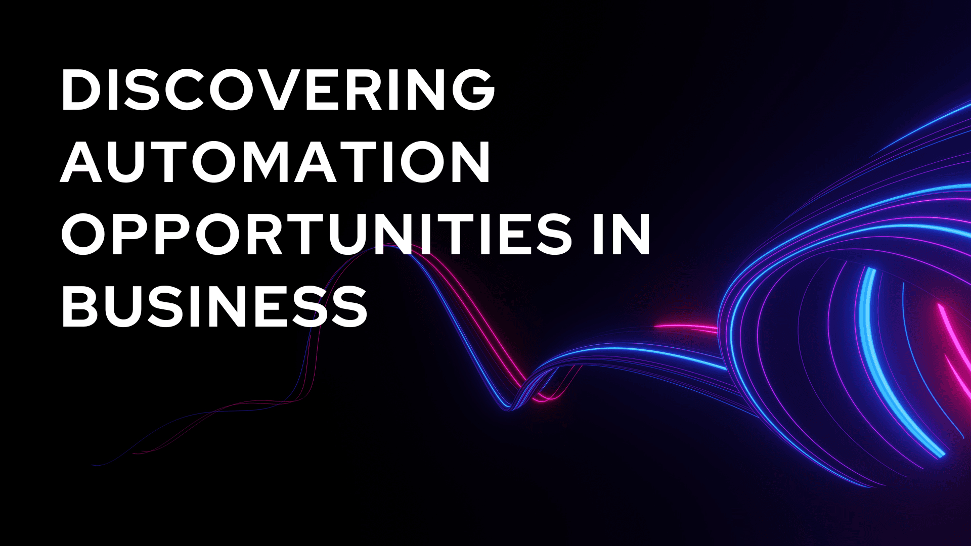 Discovering Automation Opportunities in Business